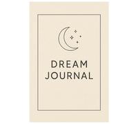 Minimalist Dream Journal - Paperback Dream Notebook, Dream Diary to Record and Track Your Dreams, Interpretations and Thoughts before Sleeping. Ideal Gift for Women, Girls, Men(Beige)