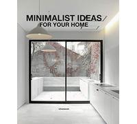 Minimalist Ideas for Your Home