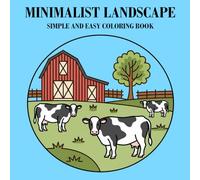 Minimalist Landscape Simple and Easy Coloring Book: Peaceful Minimalist Scenery For Easy Artistic Relaxation
