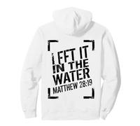 Minimalist Left It in The Water Matteo 28:19 Felpa con Cappuccio