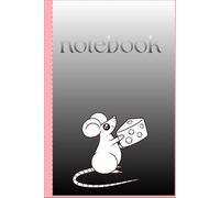 Minimalist Mouse Notebook for Writing: Hardcover Lined Notebook with Cute Mouse & Cheese Art | 120 Pages for School, Journaling & Daily Writing