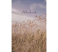 Minimalist Prairie Notebook: Beautiful Nature Themed 120 Pages and 6x9 Inch Wide Ruled Book for Note Taking