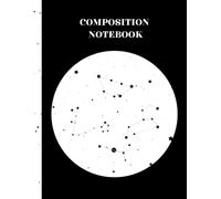 Minimalist Star Constellation | Composition Notebook | College Ruled: 120 lined pages | for work | for school | ote-taking, and creative writing