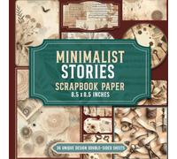 Minimalist Stories Scrapbook Paper: Elegant 85x85 Inch Paper Pages Perfect for DIY Projects, Journaling, and Decorative Crafts