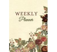 Minimalist Weekly Planner - 52 Undated Weeks of Goals, Habits & Gratitude: A Simple, Inspirational Weekly Organizer with Habit Tracker, Affirmations & Space for Notes and Self-Reflection