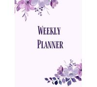 Minimalist Weekly Planner - 52 Undated Weeks of Goals, Habits & Gratitude: A Simple, Inspirational Weekly Organizer with Habit Tracker, Affirmations & Space for Notes and Self-Reflection