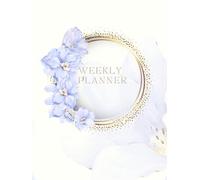 Minimalist Weekly Planner - 52 Undated Weeks of Goals, Habits & Gratitude: A Simple, Inspirational Weekly Organizer with Habit Tracker, Affirmations & Space for Notes and Self-Reflection