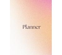 Minimalist Weekly Planner - 52 Undated Weeks of Goals, Habits & Gratitude: A Simple, Inspirational Weekly Organizer with Habit Tracker, Affirmations & Space for Notes and Self-Reflection