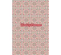 Minimalist Weekly Planner. Simple Page-A-Week Layout. Creative Time Management: An Undated Planning Companion for Calm Scheduling, Clear Thinking and Modern Organisation