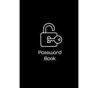 Minimalistic Password Organizer - 6x9 Logbook for Passwords - 77+ Pages, Discreet & Durable Design: For Internet Passwords, Website Logins & Account Details - Anonymous, Offline & Secure
