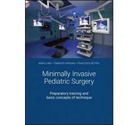 Minimally invasive pediatric surgery. Preparatory training