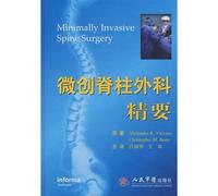 Minimally Invasive Spine Surgery Essentials