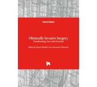 Minimally Invasive Surgery - Transforming Care with Precision