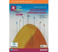 Minimo e immenso. Con Promessi Sposi. Per il 1° biennio delle Scuole superiori. Con e-book. Con espansione online (Vol. B)