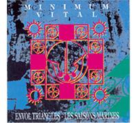 Minimum Vital - Envol Triangles/Les Saisons Marines