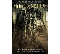 Mining for Michigan (Tascabile)