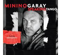 Minino Garay - Speaking Tango