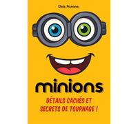 MINIONS : détails cachés et secrets de tournage !