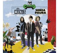 Minis The - Senza Paura