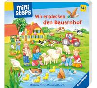 Wir entdecken den Bauernhof. Mein liebstes Wimmelbuch: Mein liebstes Wimmelbuch. Ab 24 Monate