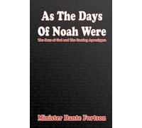 Minister Dante Fortson As The Days of Noah Were (Tascabile)