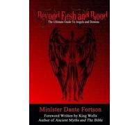 Minister Dante Fortson Beyond Flesh and Blood (Tascabile)