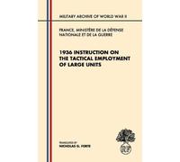 Ministère de la Défense 1936 Instruction on the Tactical Employment (Tascabile)