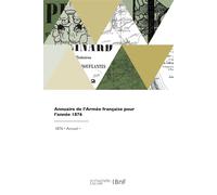 Ministère de la Guerr Annuaire de l'Armée française pour l'année 187 (Tascabile)