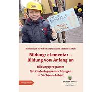 Ministerium für Bildung: elementar - Bildung von Anfang an: Bildungs (Tascabile)