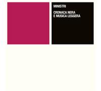 Ministri Cronaca Nera E Musica Leggera (Vinyl LP)