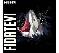 Ministri - Fidatevi