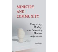 Ministry And Community: Recognizing - Sperry Len