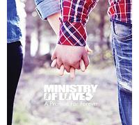 Ministry Of Love - Promise For Forever