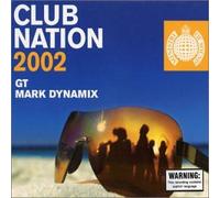 Ministry Of Sound - Club Nation 2002 (Gt/Mark Dynamix)