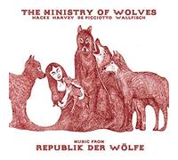 Ministry Of Wolves The - Music From Republik Der Wolf