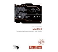 MiniTSFO: Simulation, Personal computer, Field artillery