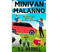 Minivan Malanno: Un Giallo Cozy della Serie Aiutante Celestiale