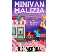 Minivan Malizia: Un Giallo Cozy della Serie Aiutante Celestiale