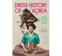 Minjee Kim Dress History of Korea (Copertina rigida)