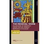Minji Lee The Medieval Womb (Copertina rigida) Borderlines