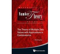 Minking Eie Theory Of Multiple Zeta Values With Applications (Copertina rigida)