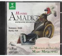 Minkowski - Haendel - Amadigi / Les Musiciens du Louvre, Minkowski [Extraits]