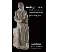 Minna Skafte Jensen Writing Homer (Tascabile)
