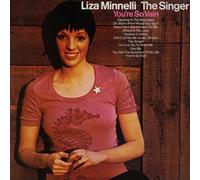 Minnelli, Liza - Singer: Expanded Edition
