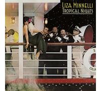 Minnelli Liza - Tropical Nights: Expanded Edition
