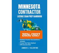 MINNESOTA CONTRACTOR LICENSE EXAM PREP HANDBOOK: Mastering Property Knowledge to Secure Your Career Success