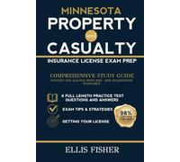 MINNESOTA PROPERTY AND CASUALTY INSURANCE LICENSE EXAM PREP: From Basics to Exam Readiness