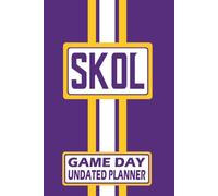 Minnesota SKOL Monthly Weekly Daily Planner Undated with To-Do List, Notes, Goals, Calendars: Get Organized, Increase Productivity, and Time Management! Great Gift for the Ultimate Fan!