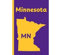 Minnesota State Journal: MN, Land of 10,000 lakes, Northstar state, diary, notebook, travel log, notepad, paperback, 6x9" inch, 110 pages, college ruled.