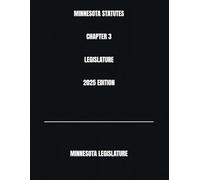MINNESOTA STATUTES CHAPTER 3 LEGISLATURE 2025 EDITION